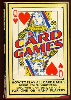 Card Games Up - To - Date : The Standard Work