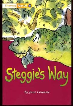 Literacy World Fiction Stage 1 Steggie's Way