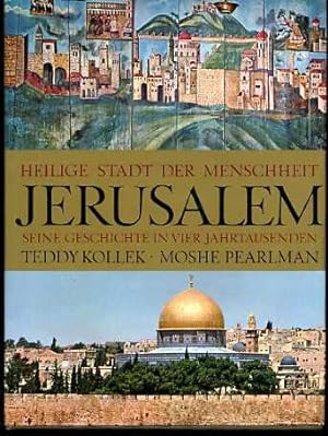 Jerusalem : Seine Geschichte in vier Jahrtausenden