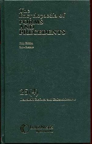 The Encyclopaedia of Forms and Precedents: Vol 25 - part 4