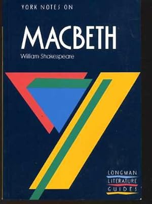 York Notes on William Shakespeare's "Macbeth"