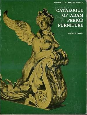 Catalogue of Adam Period Furniture, Victoria and Albert Museum