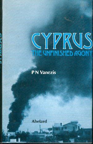 Cyprus : The Unfinished Agony (SIGNED COPY)