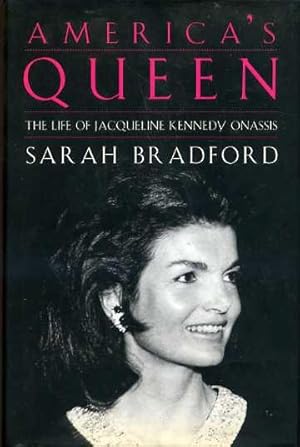 America's Queen : A Life of Jacqueline Kennedy Onassis