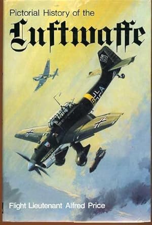 Pictorial History of the Luftwaffe, 1933-1945