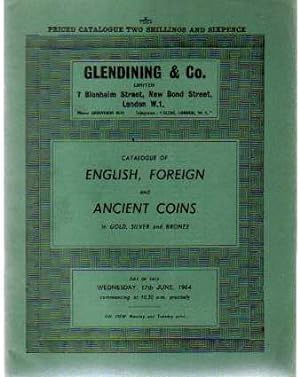 Catalogue of English, Foreign and Ancient Coins in Gold, Silver and Bronze