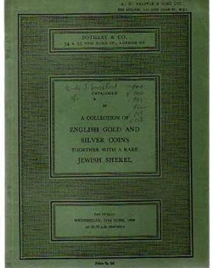 Catalogue of a collection of English gold and Silver Coins Together with a Jewish Shekel