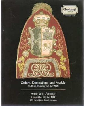 Glendining's Sales Catalogue - Orders Decorations and Medals & Arms and Armour 15th & 16th July 1999