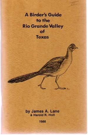 A Birder's Guide to the Rio Grande Valley of Texas