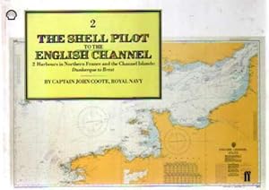 Shell Pilot to the English Channel - 2 Harbous in Northern France and the Channel Islands