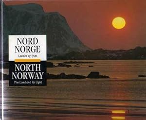 North Norway - The Land and Its Light