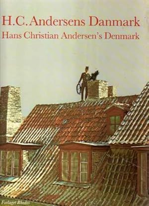 H. C. Andersens Danmark/Hans Christian Anderson's Denmark