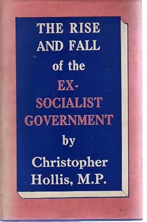 The Rise and Fall of the Ex-Socialist Government
