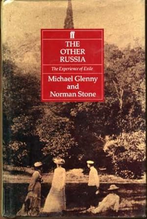 The Other Russia : The Experience of Exile