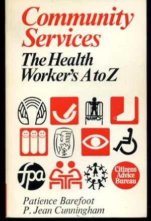 Community Services: The Health Worker's A-Z