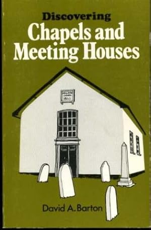 Discovering Chapels and Meeting Houses