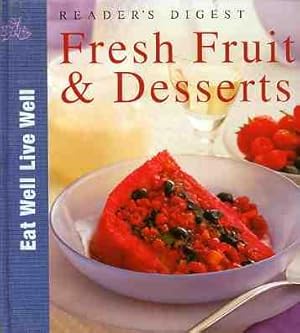 Reader's Digest Fresh Fruit and Desserts