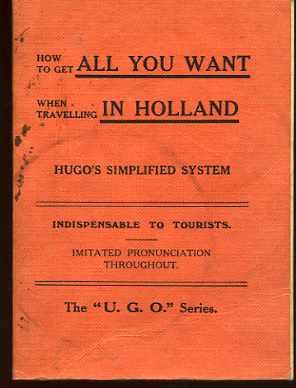 How to get all you want when travelling in Holland