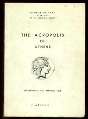 The Acropolis of Athens : An Historical and Aesthetic Tour