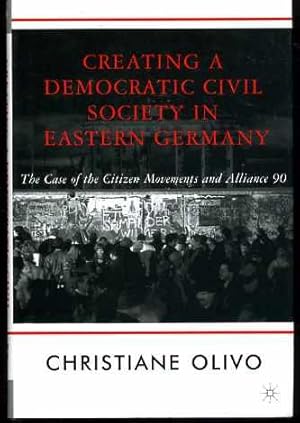 Creating a Democratic Civil Society in Eastern Germany