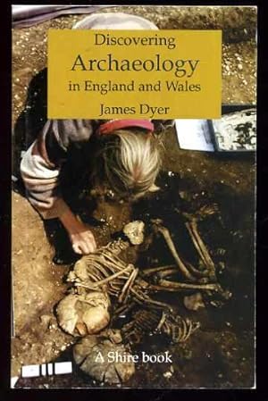 Discovering Archaeology in England and Wales