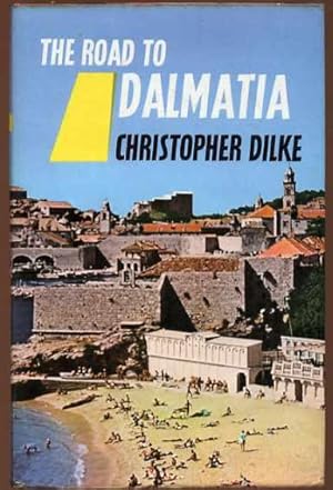 The Road to Dalmatia