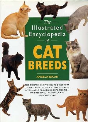 The Illustrated Encyclopedia of Cat Breeds