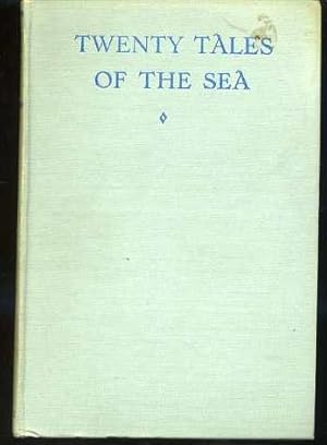 Twenty Tales of the Sea : A Mixed Cargo