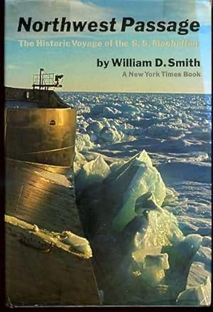 Northwest Passage - The Historic Voyage of the S.S. Manhattan