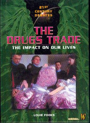 The Drugs Trade