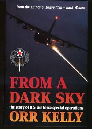 From a Dark Sky : The Story of U. S. Air Force Special Operations