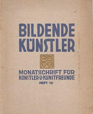 Bild des Verkufers fr Bildende Knstler. Monatsschrift fr Knstler und Kunstfreunde. Schriftleiter: Arthur Roessler. Heft 10/1911. zum Verkauf von Galerie Magnet GmbH