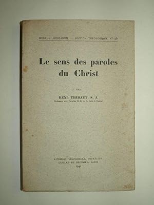 Seller image for Le Sens des paroles du Christ. for sale by Librairie Aubry
