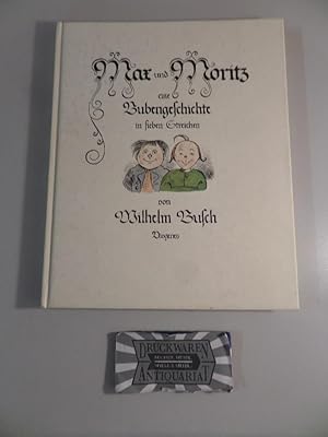 Bild des Verkufers fr Max und Moritz - Eine Bubengeschichte in 7 Streichen. zum Verkauf von Druckwaren Antiquariat