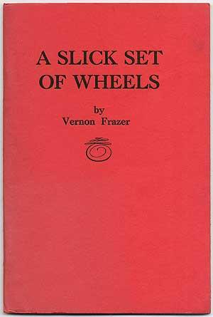 Imagen del vendedor de A Slick Set of Wheels a la venta por Between the Covers-Rare Books, Inc. ABAA