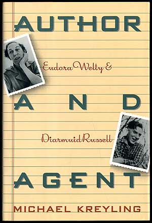 Seller image for Author And Agent: Eudora Welty and Diarmuid Russell for sale by Between the Covers-Rare Books, Inc. ABAA