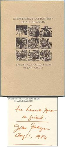 Image du vendeur pour Everything That Has Been Shall Be Again: The Reincarnation Fables of John Gilgun mis en vente par Between the Covers-Rare Books, Inc. ABAA