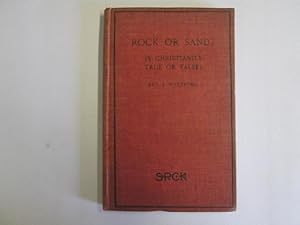 Bild des Verkufers fr Rock or Sand? Is Christianity true or false? A course of lectures zum Verkauf von Goldstone Rare Books