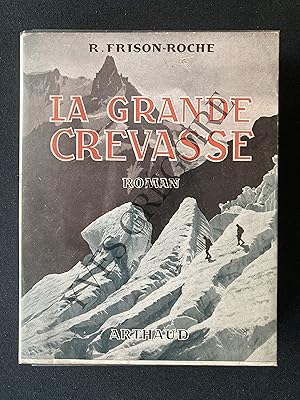 LA GRANDE CREVASSE