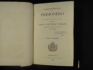 Imagen del vendedor de Entretenimientos de un prisionero en las provincias del Ro de la Plata por el Barn de Juras Reales siendo fiscal de S. M. en el reino de Chile a la venta por Libreria de Antano (ILAB & ABA Members)