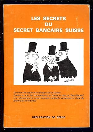 Imagen del vendedor de LA DECLARATION de BERNE Novembre 1978 : LES SECRETS du SECRET BANCAIRE SUISSE a la venta por LA FRANCE GALANTE