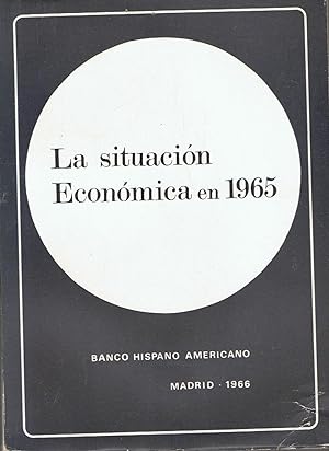 Imagen del vendedor de LA SITUACIN ECONMICA EN 1965 a la venta por Librera Torren de Rueda