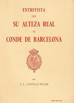 Imagen del vendedor de ENTREVISTA CON SU ALTEZA REAL EL CONDE DE BARCELONA a la venta por Librera Torren de Rueda