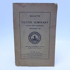 Bulletin of Tilton Seminary, Tilton, New Hampshire, September 1922 (Volume XIV, No. 2) First Edition