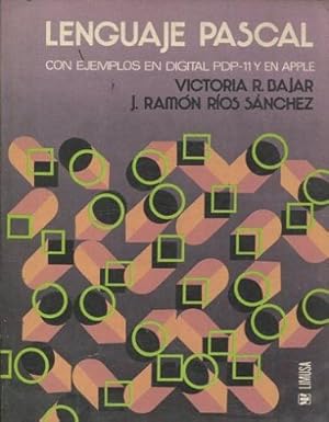 LENGUAJE PASCAL. CON EJEMPLOS EN DIGITAL PDP-11 Y EN APPLE.