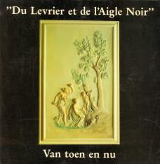 Bild des Verkufers fr Du levrier et de l'Aigle Noir" Van toen en nu zum Verkauf von Antiquariaat Parnassos vof