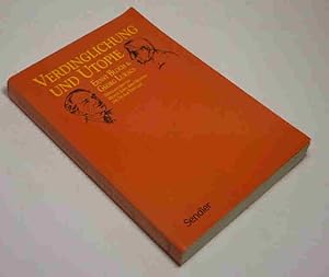 Verdinglichung und Utopie. Ernst Bloch und Georg Lukacs zum 100. Geburtstag. Beiträge des Interna...