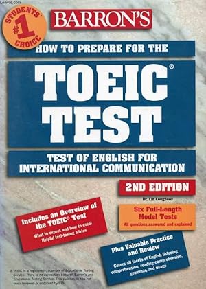 Imagen del vendedor de BARRON'S HOW TO PREPARE FOR THE TOEIC, TEST OF ENGLISH FOR INTERNATIONAL COMMUNICATION a la venta por Le-Livre