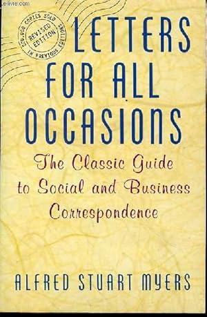 Seller image for LETTERS FOR ALL OCCASIONS - THE CLASSIC GUIDE TO SOCIAL AND BUSINESS CORRESPONDENCE. for sale by Le-Livre