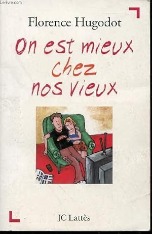 Seller image for ON EST MIEUX CHEZ NOS VIEUX. for sale by Le-Livre